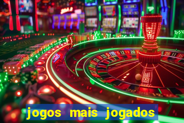 jogos mais jogados do mundo de todos os tempos